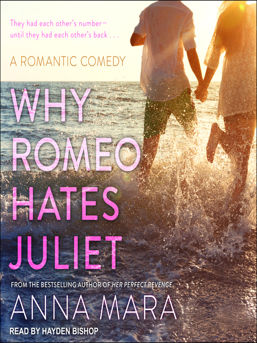 Title details for Why Romeo Hates Juliet by Anna Mara - Wait list